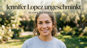 jennifer lopez ungeschminkt